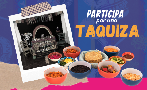 Tómate una foto con nuestro altar y participa por una taquiza